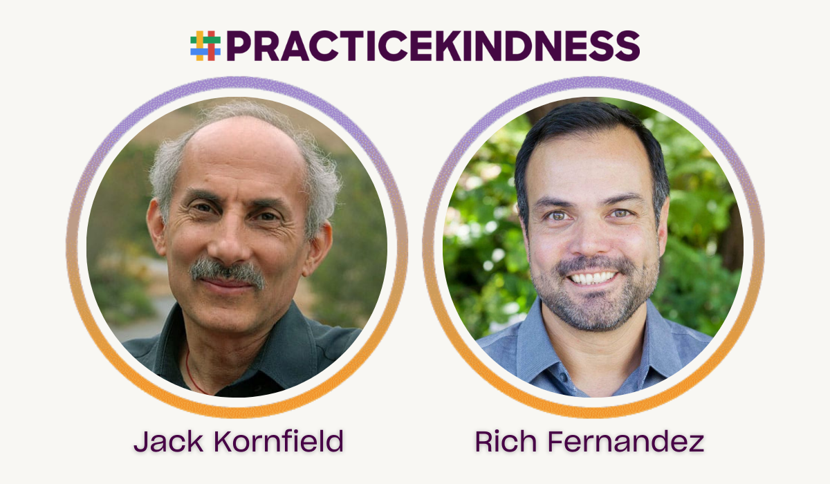 World Kindness Day 2021 Livestream with Jack Kornfield & Rich Fernandez